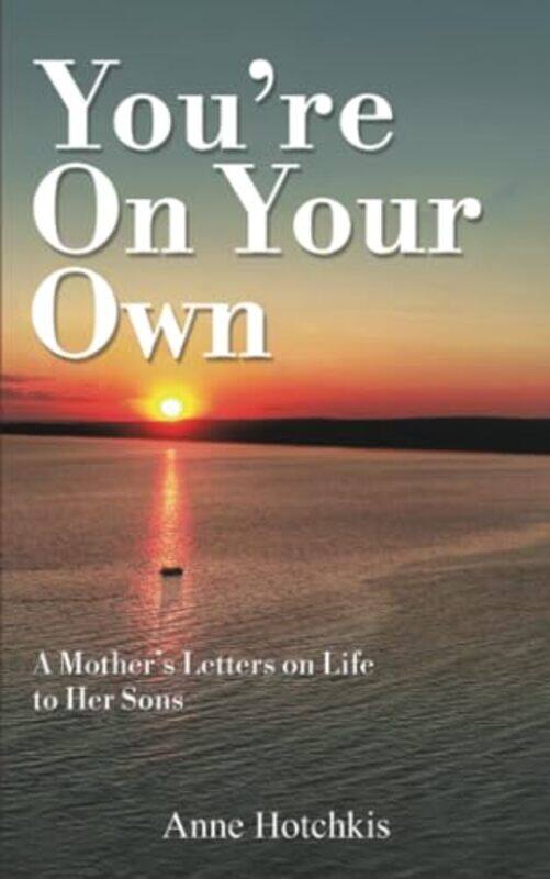 

Youre On Your Own by Anne Hotchkis-Paperback