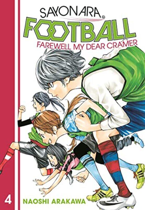 

Sayonara Football 4 by Naoshi Arakawa-Paperback