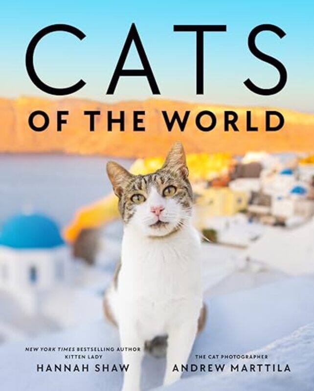 

Cats Of The World By Shaw, Hannah - Marttila, Andrew -Hardcover