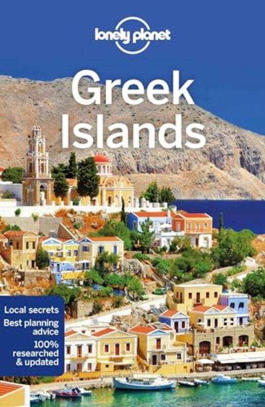 

Lonely Planet Greek Islands by Lonely PlanetSimon RichmondKate ArmstrongStuart ButlerPeter DragicevichTrent HoldenAnna KaminskiVesna MaricKate MorganI