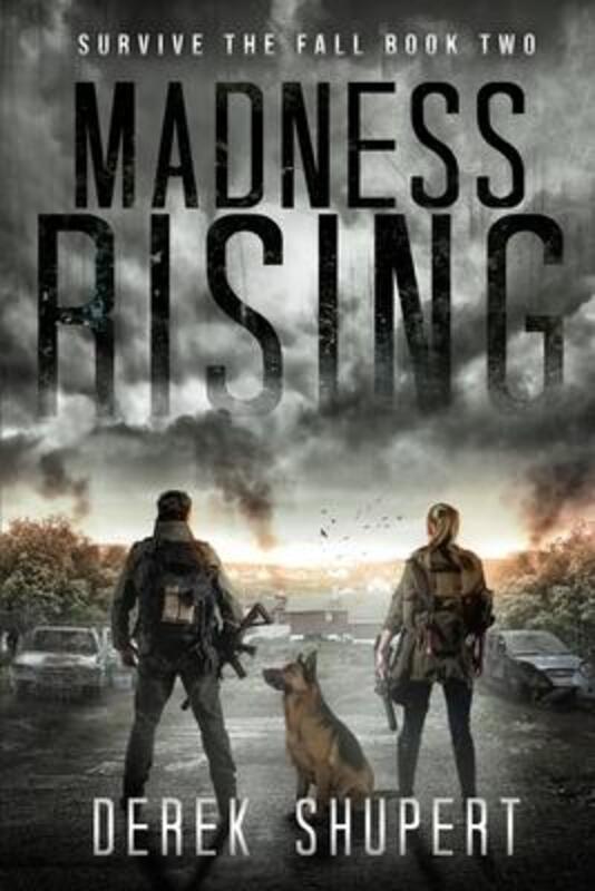 Madness Rising,Paperback,ByDerek Shupert