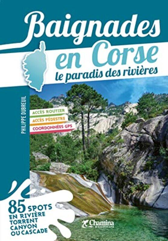 

Corse baignades le paradis des rivieres -Paperback