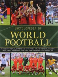 Encyclopedia of World Football, Hardcover Book, By: Parragon Book Service Ltd