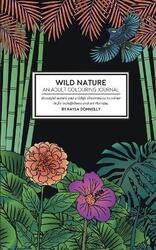Wild Nature - An Adult Colouring Journal.paperback,By :Donnelly, Kayla