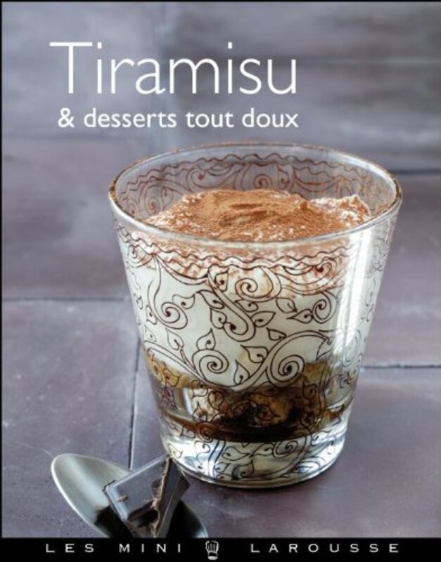 Tiramisu & desserts tout doux,Paperback,By:Collectif