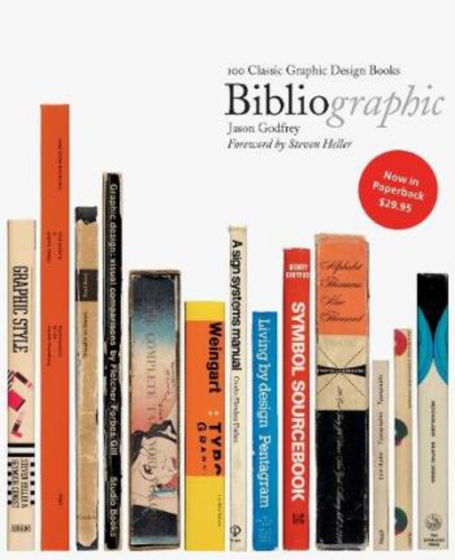 Bibliographic (paperback): 100 Classic Graphic Design Books, Paperback Book, By: Jason Godfrey