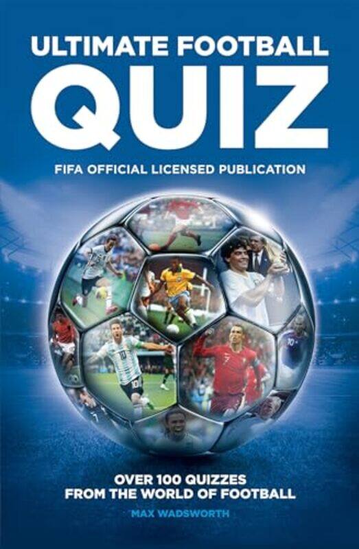 

FIFA Ultimate Football Quiz by Cariona FlahertyMarion Taylor-Paperback