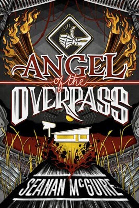 

Angel Of The Overpass By Mcguire Seanan - Paperback
