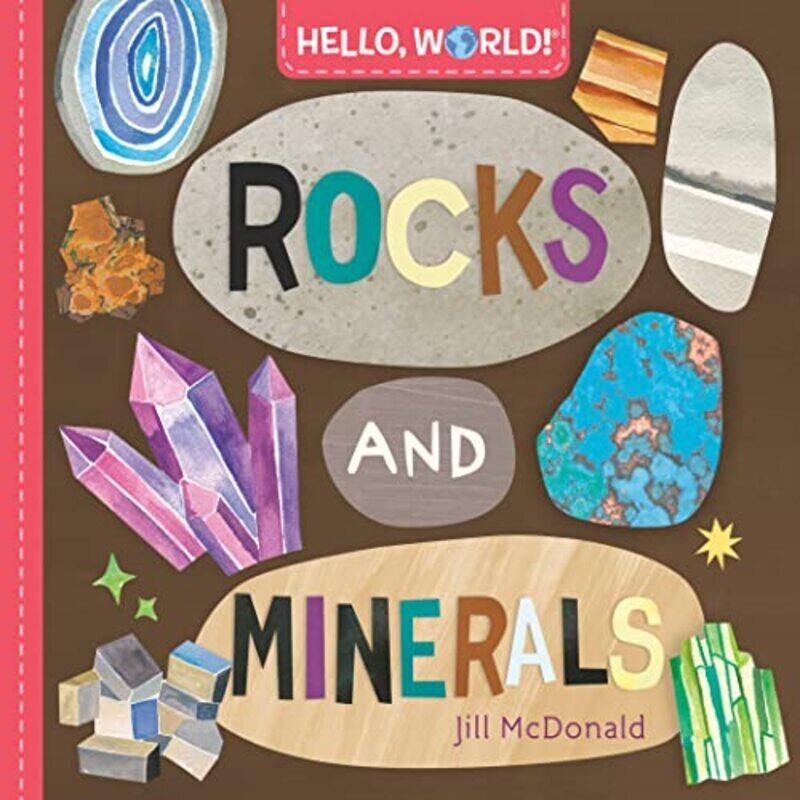 

Hello, World! Rocks and Minerals,Paperback,By:McDonald, Jill