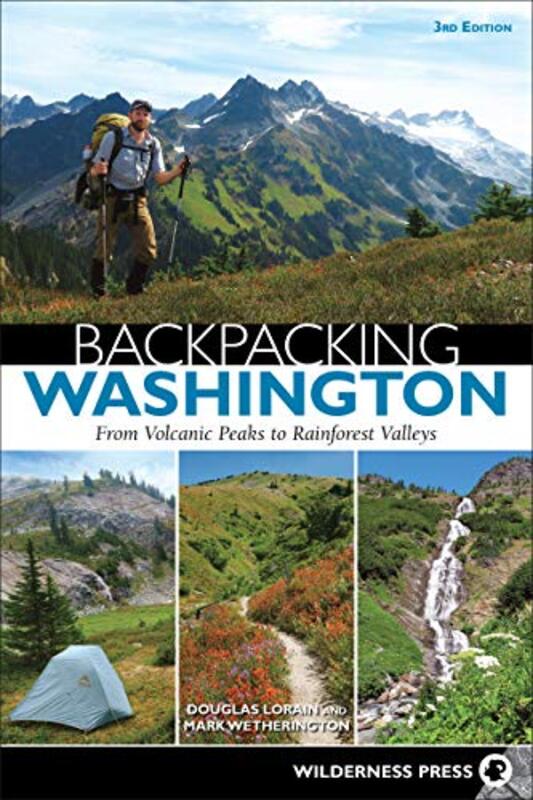 Backpacking Washington by Douglas LorainMark Wetherington-Paperback