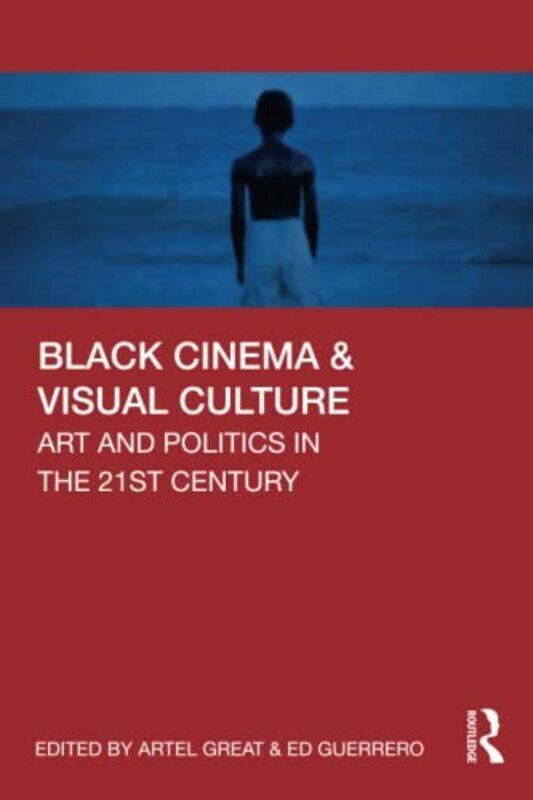 

Black Cinema & Visual Culture By Artel Great Paperback