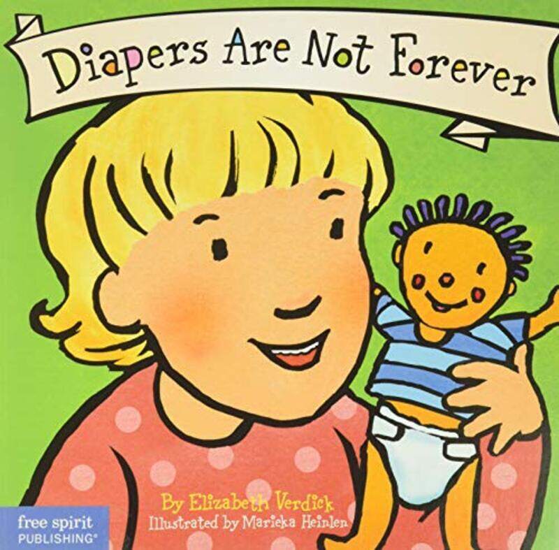 

Diapers are Not Forever , Paperback by Verdick, Elizabeth - Heinlen, Marieka