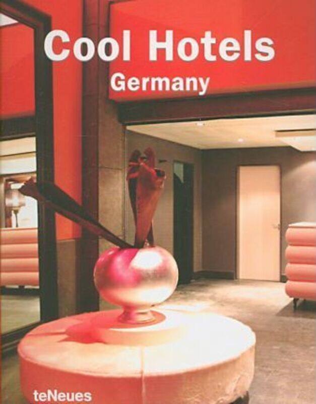 

Cool Hotels Germany (Cool Hotels),Paperback,ByteNeues Publishing Group