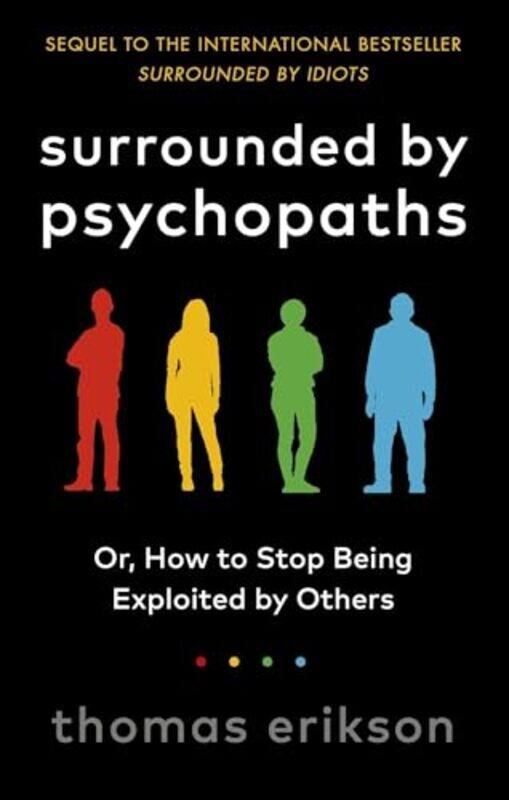 

Surrounded by Psychopaths by Thomas Erikson-Paperback