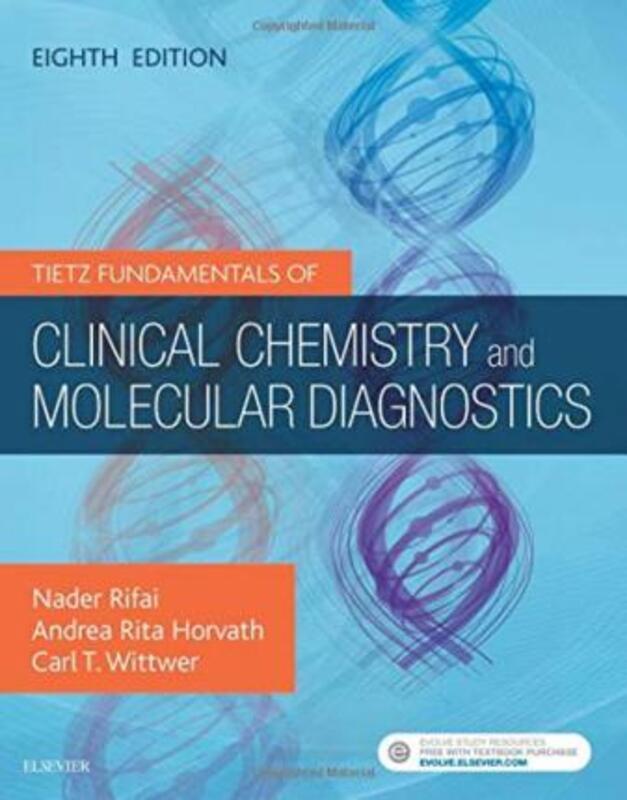 Tietz Fundamentals of Clinical Chemistry and Molecular Diagnostics.Hardcover,By :Rifai, Nader