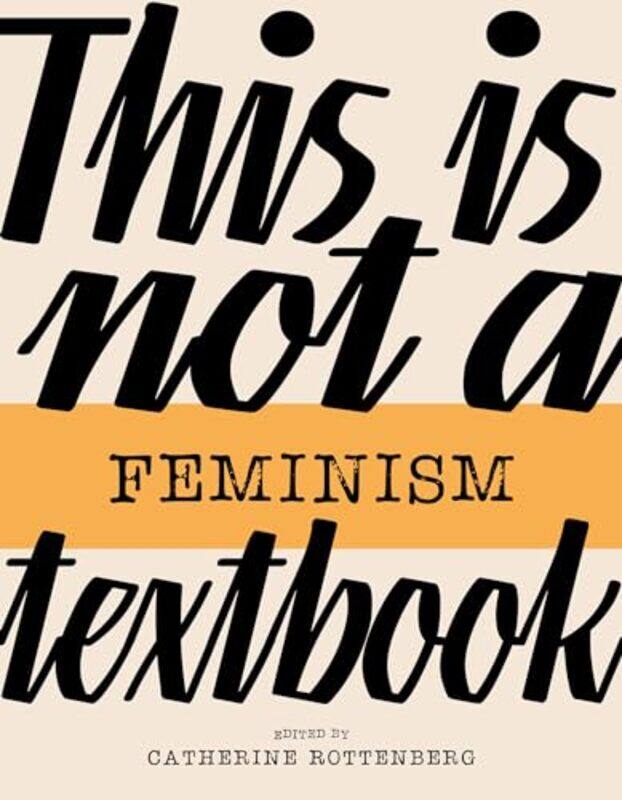 

This Is Not a Feminism Textbook by Peter High-Paperback