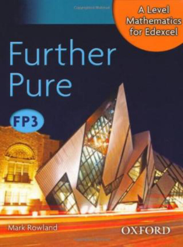 

A Level Maths Edexcel Further Pure FP3, Paperback Book, By: Rowland