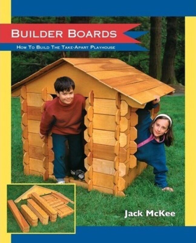 

Builder Boards: How to Build the Take-Apart Playhouse, Paperback Book, By: Candy Meacham