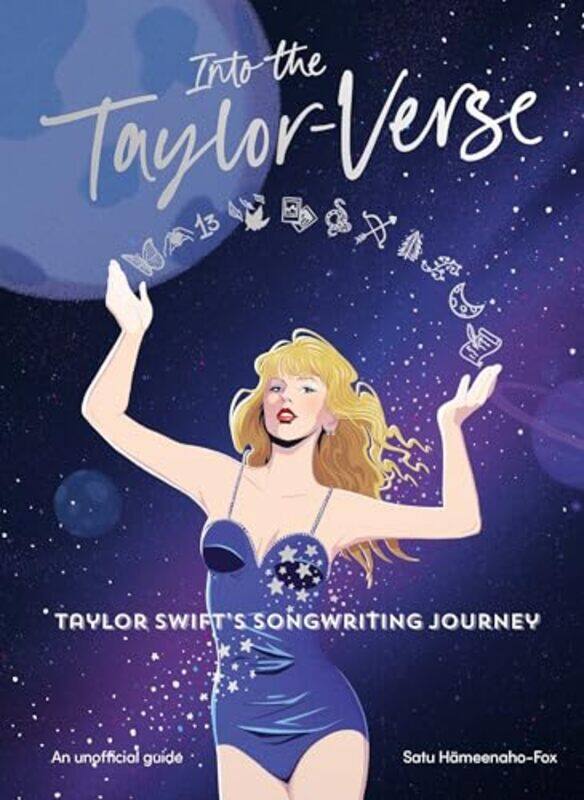 

Into The Taylorverse Taylor Swifts Songwriting Journey by Hameenaho-Fox, Satu..Hardcover