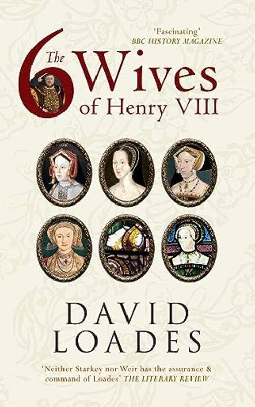 

The Six Wives of Henry VIII by Professor David Loades-Paperback