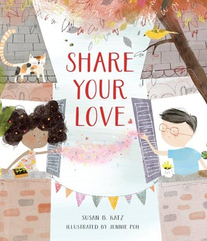 

Share Your Love by Susan B KatzJennie Poh-Hardcover