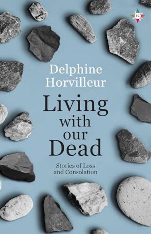 

Living With Our Dead by Delphine HorvilleurLisa Appignanesi-Paperback