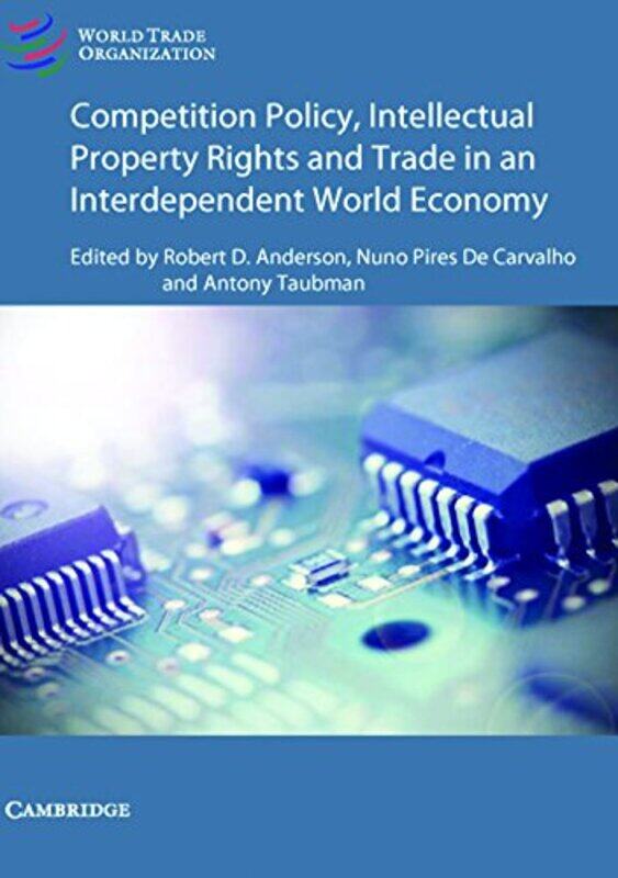 

Competition Policy and Intellectual Property in Todays Global Economy by Sherri MitchellRichard GrossingerKathy Glass-Paperback