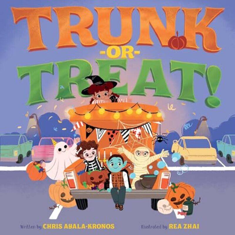 

Trunk Or Treat By Ayala Kronos Chris - Hardcover