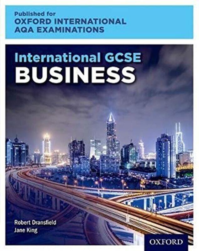 

Oxford International AQA Examinations: International GCSE Business Paperback by Robert Dransfield