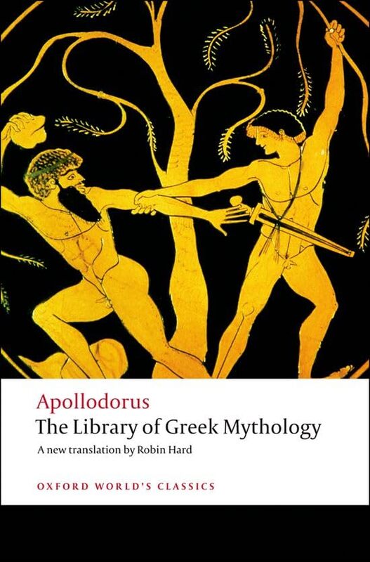 The Library of Greek Mythology by Apollodorus Hard Robin Tutor in the Department of Philosophy Tutor in the Department of Philoso Paperback