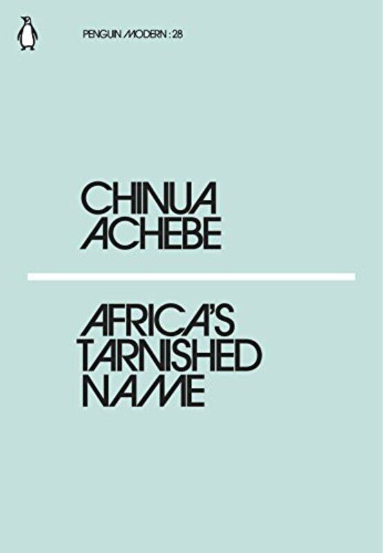 

Africas Tarnished Name by Chinua Achebe-Paperback