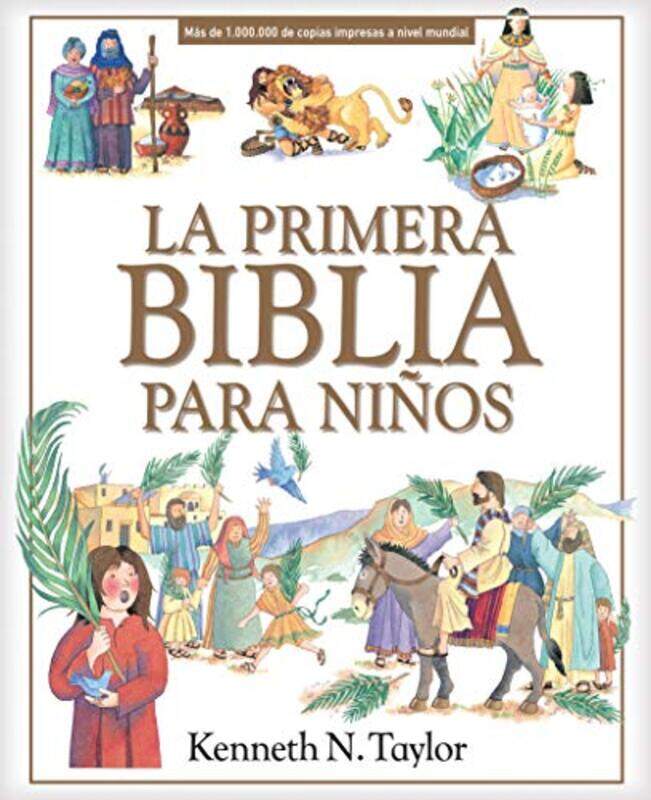 

La Primera Biblia Para Ni-Os By Taylor Kenneth N - Hardcover