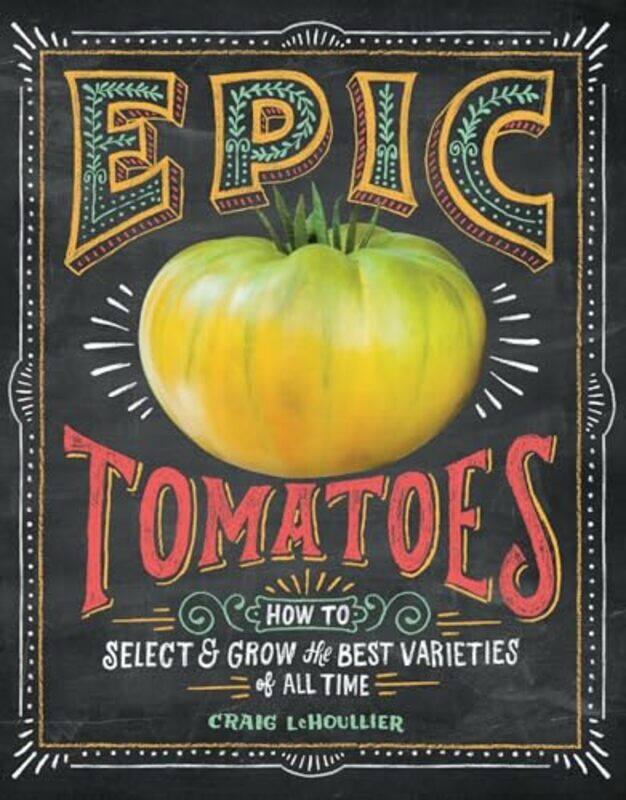 

Epic Tomatoes by Amanda West LewisOliver Averill-Paperback