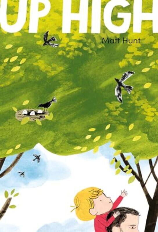 

Up High by Matt Hunt-Hardcover