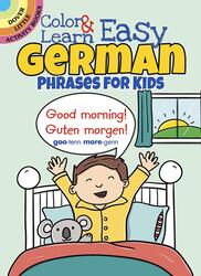 Color & Learn Easy German Phrases For Kids, Paperback Book, By: Roz Fulcher