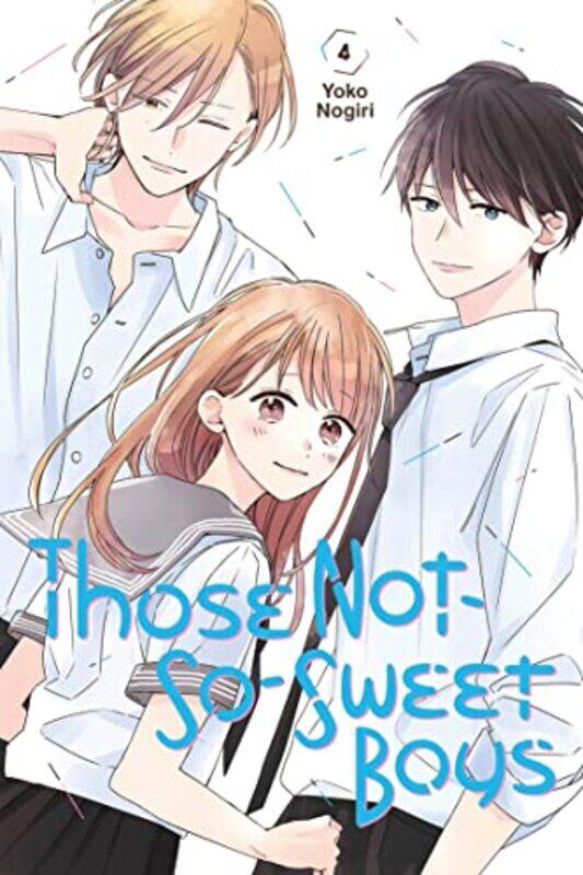

Those NotSoSweet Boys 4 by Yoko Nogiri-Paperback