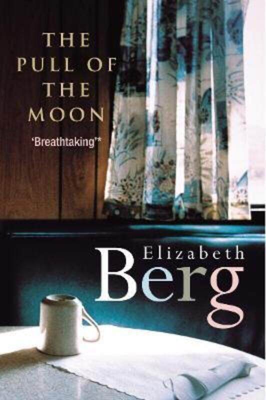 

^(R)Pull of the Moon.paperback,By :Elizabeth Berg