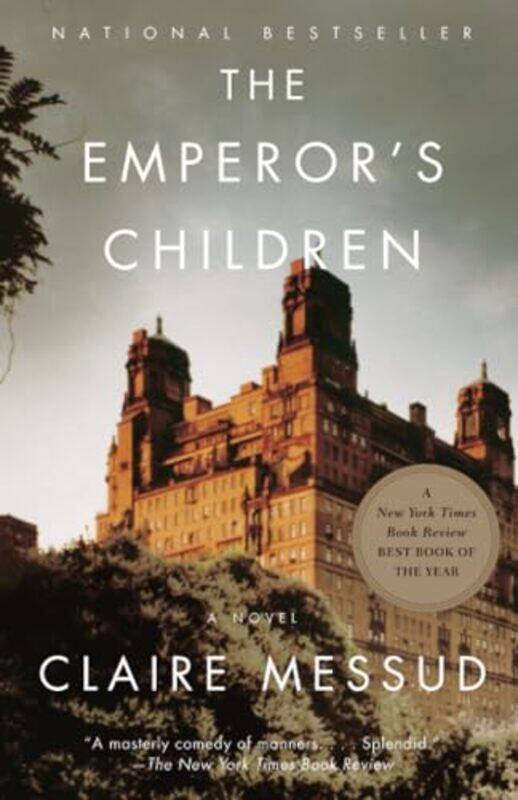 

Emperors Children By Messud Claire - Paperback