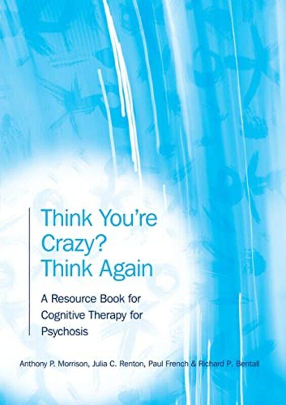 

Think Youre Crazy Think Again by Nick Dixon-Paperback