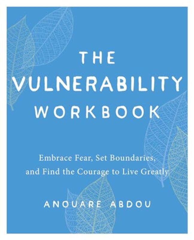 

The Vulnerability Workbook by Anouare Abdou-Paperback