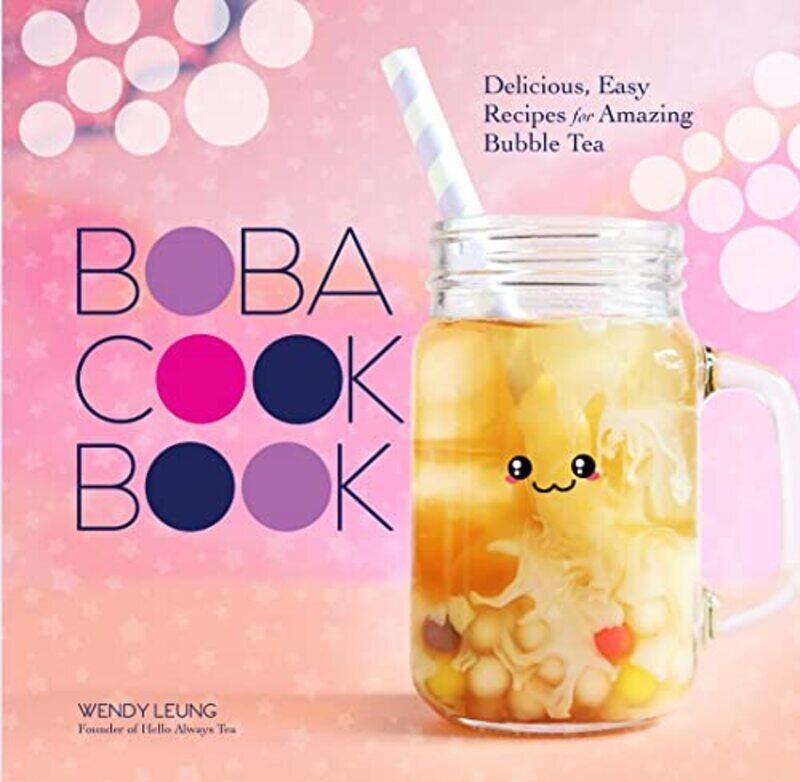 

Boba Cookbook,Paperback,By:Wendy Leung