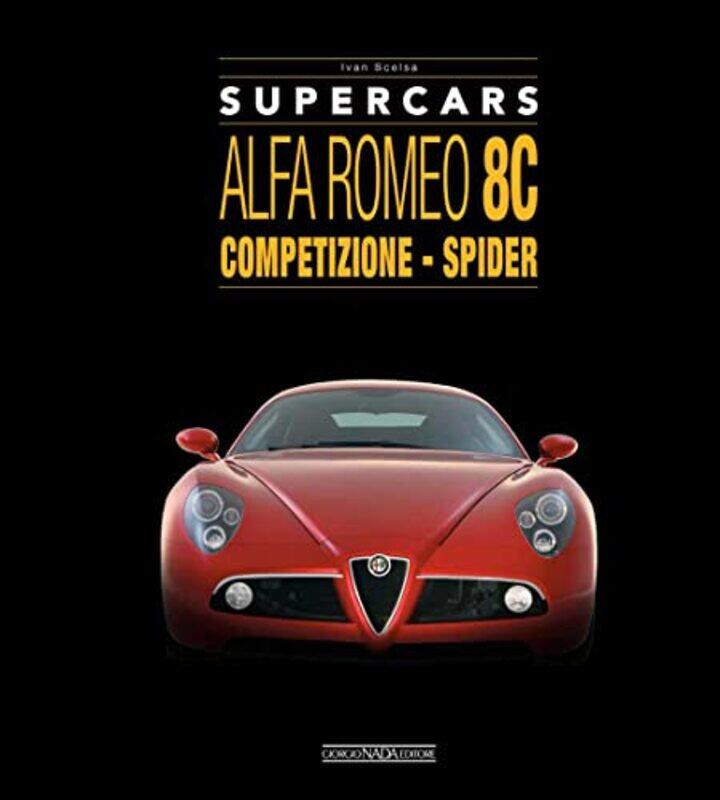 

Alfa Romeo 8C Competizione Spider by Thomas School of Computing Engineering and Physical Sciences University of the West of Scotland HaineyGavin Baxt