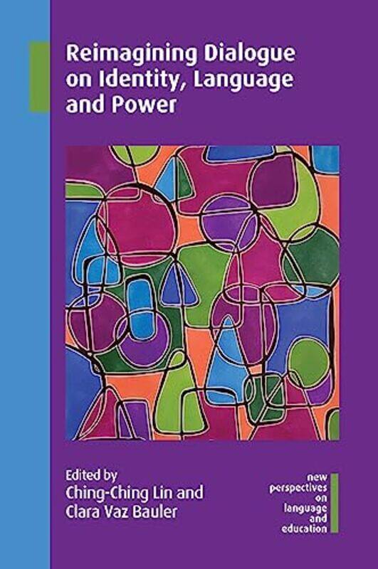

Reimagining Dialogue on Identity Language and Power by Caroline Nixon-Paperback
