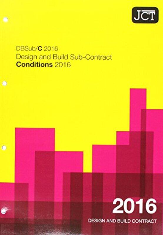 

JCT Design and Build SubContract Conditions 2016 -Paperback