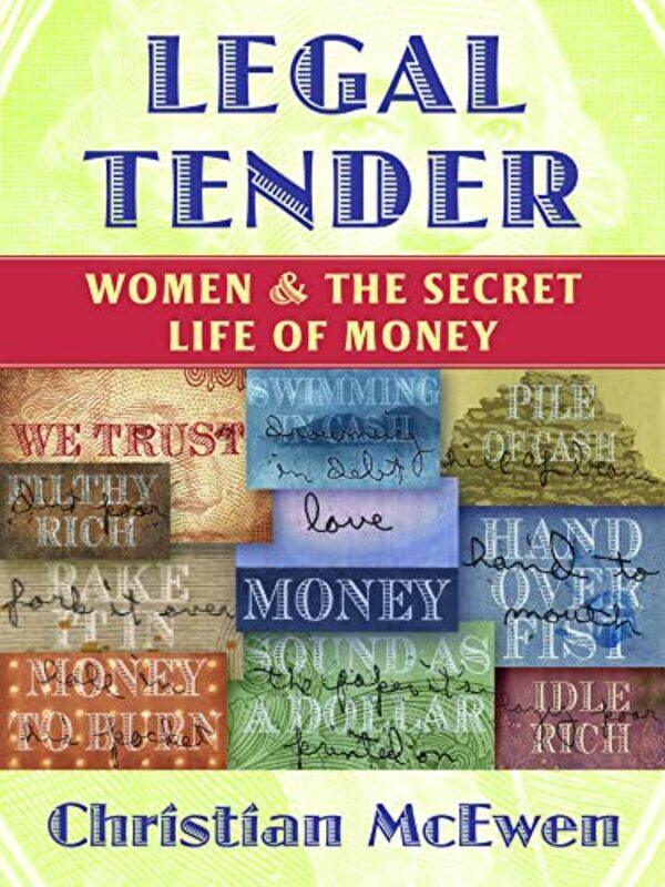 

Legal Tender by Christian McEwen-Paperback