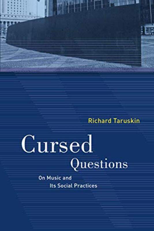 

Cursed Questions by Richard Taruskin-Paperback