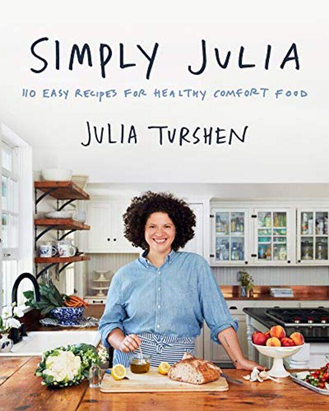 

Simply Julia by Julia Turshen-Hardcover