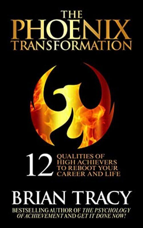 

Phoenix Transformation By Brian Tracy Paperback