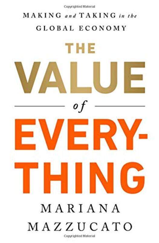 

Value Of Everything By Mazzucato Mariana - Hardcover
