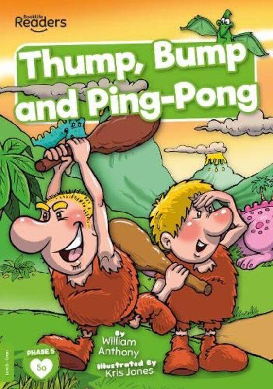 

Thump Bump and PingPong by William Anthony-Paperback